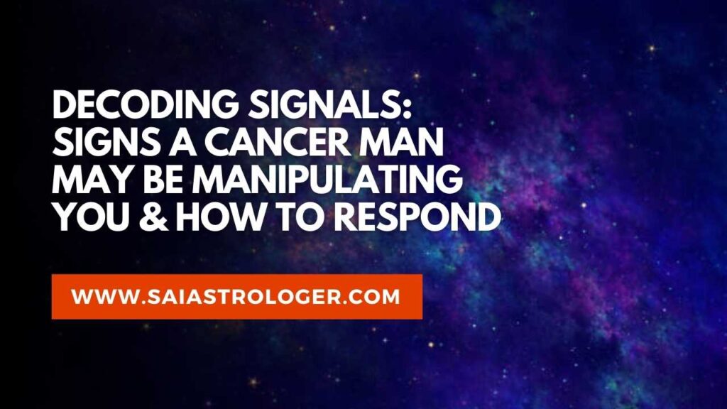 signs cancer man playing using you