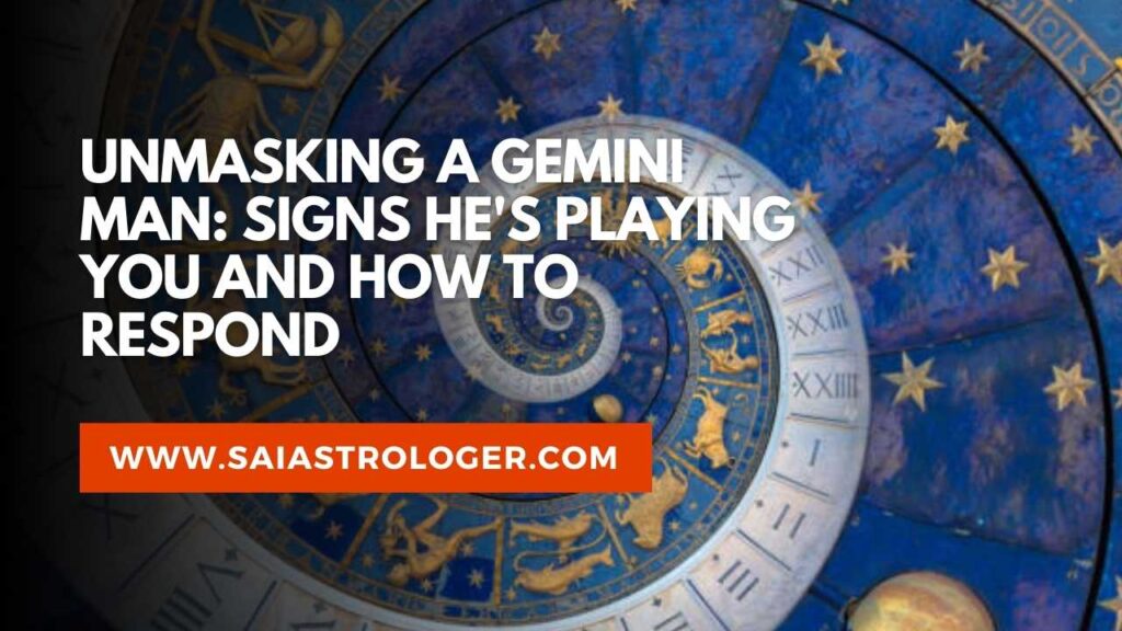 signs gemini man playing using you
