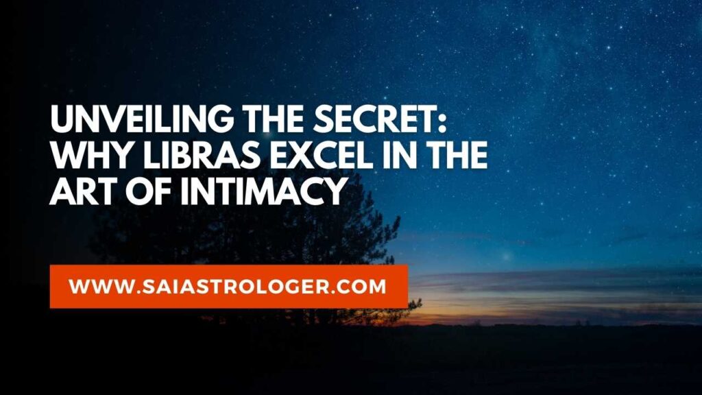 why are libras so good in bed